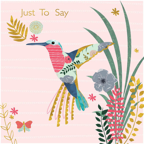 Hummingbird Just To Say