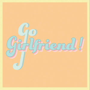 Go Girlfriend