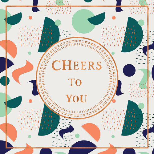 Cheers To You