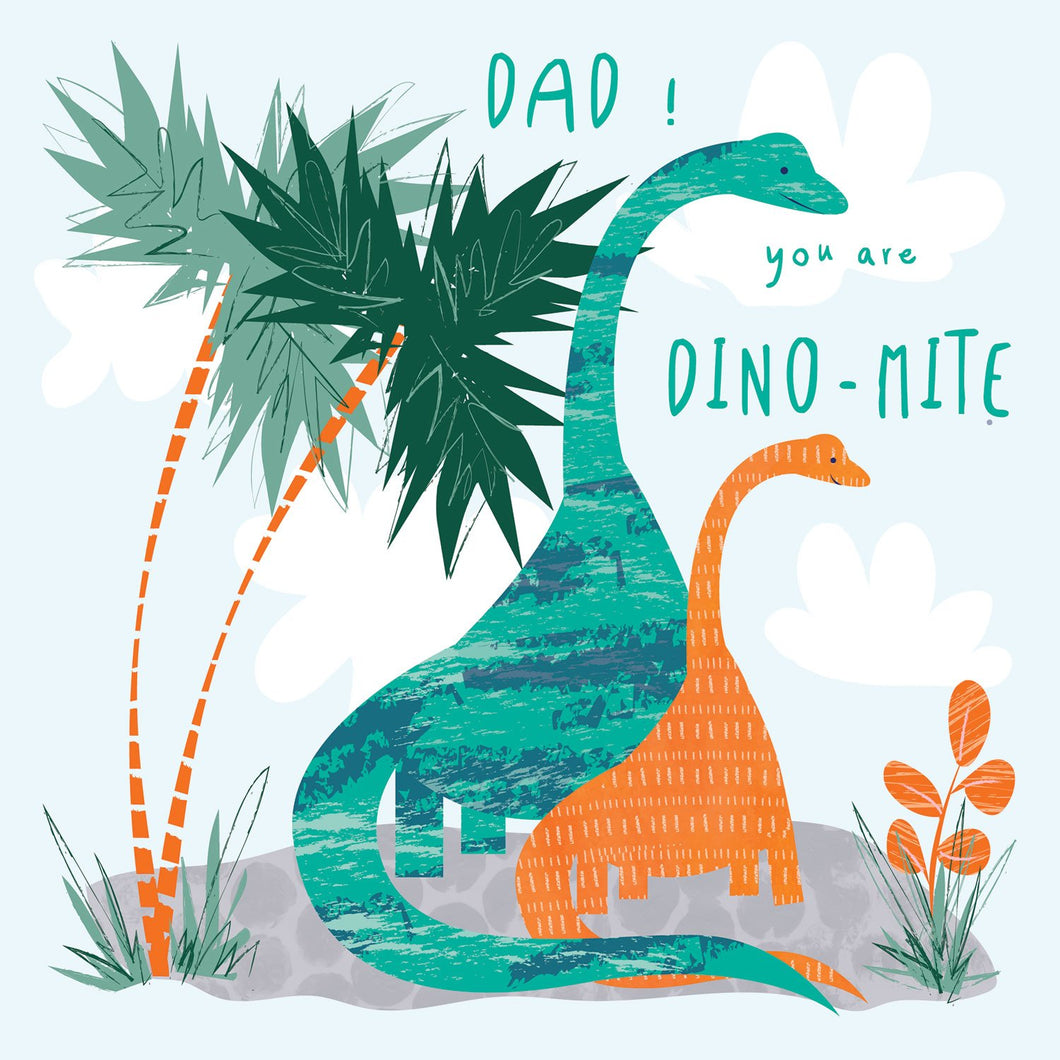 Dad You Are Dino-Mite